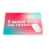 Mouse Pad - "É mais que um trabalho"